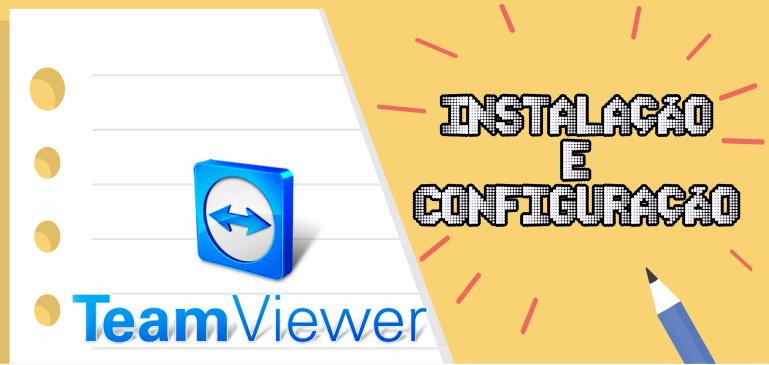 Leia mais sobre o artigo Instalação e Configuração TeamViewer